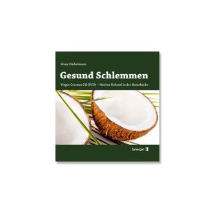 Gesund Schlemmen von Romy Häckelmann